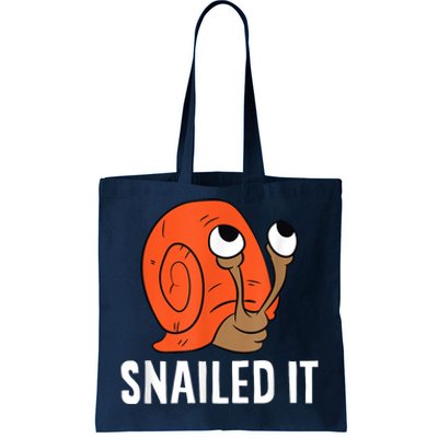 Snailed It Funny Snails Snail Lovers Tote Bag