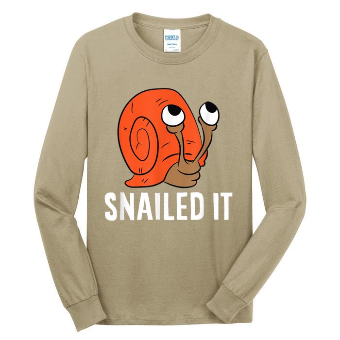 Snailed It Funny Snails Snail Lovers Tall Long Sleeve T-Shirt