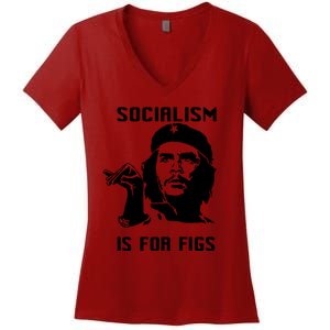 Socialism Is For Figs Che Guevara Women's V-Neck T-Shirt