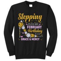 Stepping Into February Birthday With Gods Grace And Mercy Sweatshirt