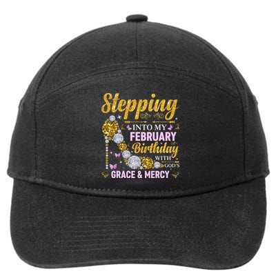 Stepping Into February Birthday With Gods Grace And Mercy 7-Panel Snapback Hat