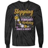 Stepping Into February Birthday With Gods Grace And Mercy Tie-Dye Long Sleeve Shirt