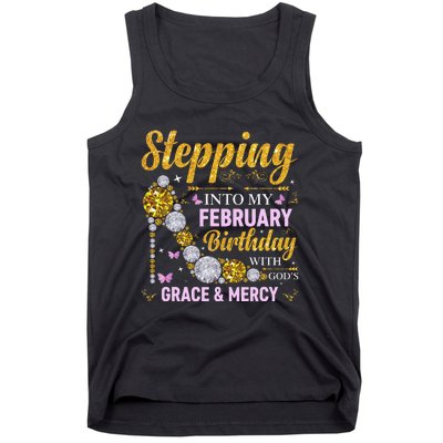 Stepping Into February Birthday With Gods Grace And Mercy Tank Top