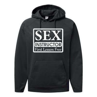 Sex Instructor First Free Lesson Performance Fleece Hoodie