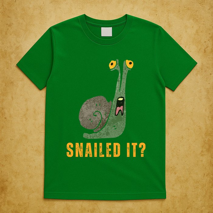 Snailed It Funny Snails Snail Lovers T-Shirt