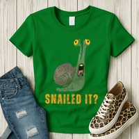 Snailed It Funny Snails Snail Lovers Womens T-Shirt