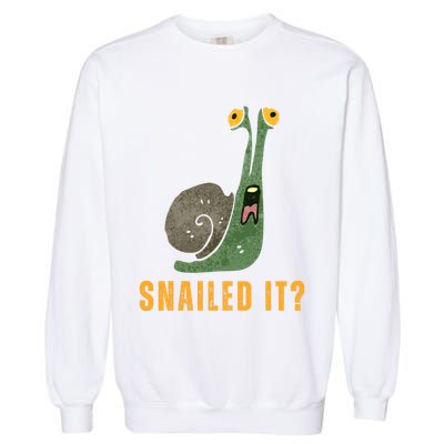 Snailed It Funny Snails Snail Lovers Garment-Dyed Sweatshirt