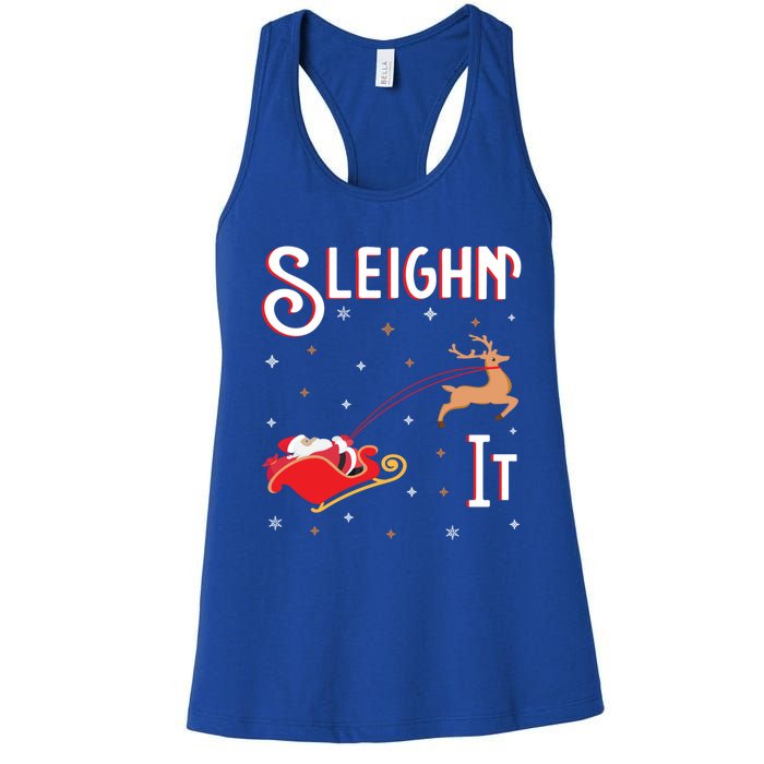 Sleighin It Funny Christmas Pun Sleighing Santa Sleigh Xmas Gift Women's Racerback Tank