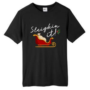 Sleighin It Funny Christmas Pun Sleighing Santa Sleigh Xmas Gift Tall Fusion ChromaSoft Performance T-Shirt