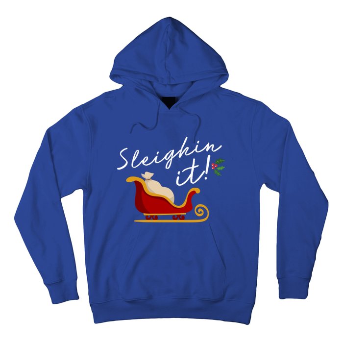 Sleighin It Funny Christmas Pun Sleighing Santa Sleigh Xmas Gift Hoodie