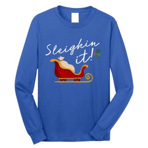 Sleighin It Funny Christmas Pun Sleighing Santa Sleigh Xmas Gift Long Sleeve Shirt