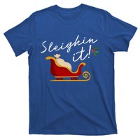 Sleighin It Funny Christmas Pun Sleighing Santa Sleigh Xmas Gift T-Shirt