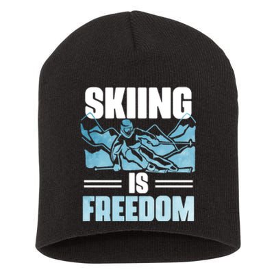 Skiing Is Freedom Gifts For Skier Short Acrylic Beanie