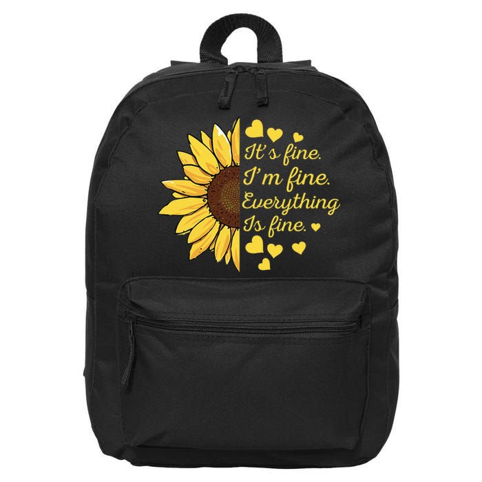 Sunflower It's Fine I'm Fine Everything Is Fine Sunflower 16 in Basic Backpack