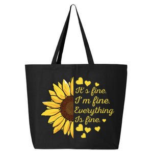 Sunflower It's Fine I'm Fine Everything Is Fine Sunflower 25L Jumbo Tote