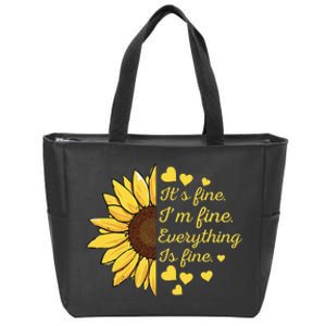 Sunflower It's Fine I'm Fine Everything Is Fine Sunflower Zip Tote Bag