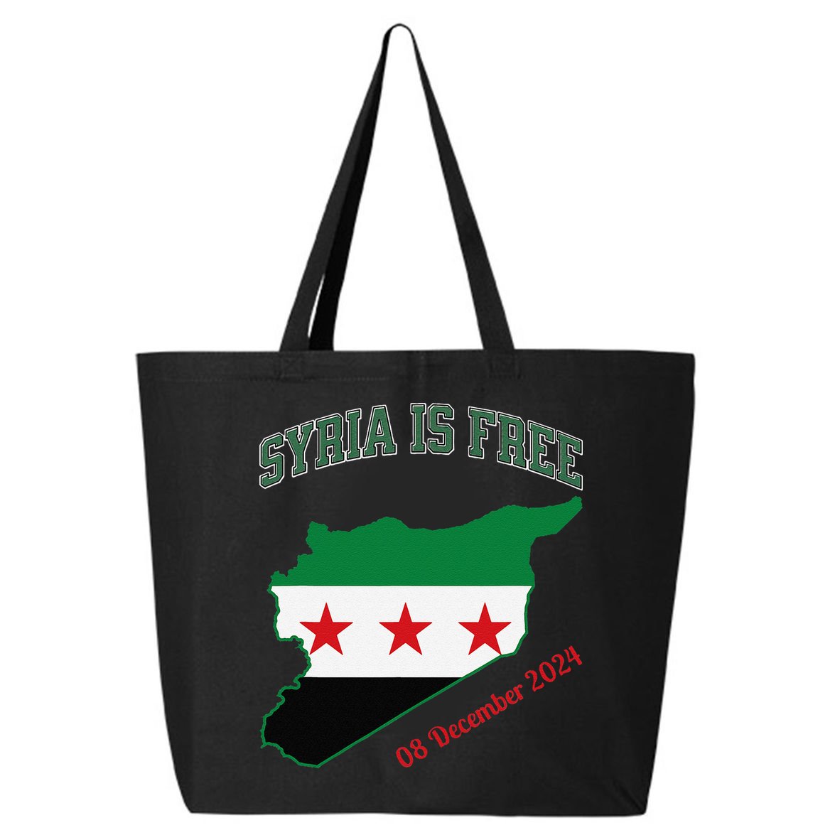 Syria Is Free Join The Freedom March Celebrate Syria 25L Jumbo Tote