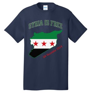 Syria Is Free Join The Freedom March Celebrate Syria Tall T-Shirt