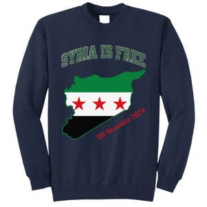 Syria Is Free Join The Freedom March Celebrate Syria Tall Sweatshirt