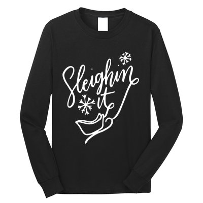 Sleighin It Funny Christmas Pun Sleighing Santa Sleigh Xmas Long Sleeve Shirt