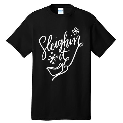 Sleighin It Funny Christmas Pun Sleighing Santa Sleigh Xmas Tall T-Shirt