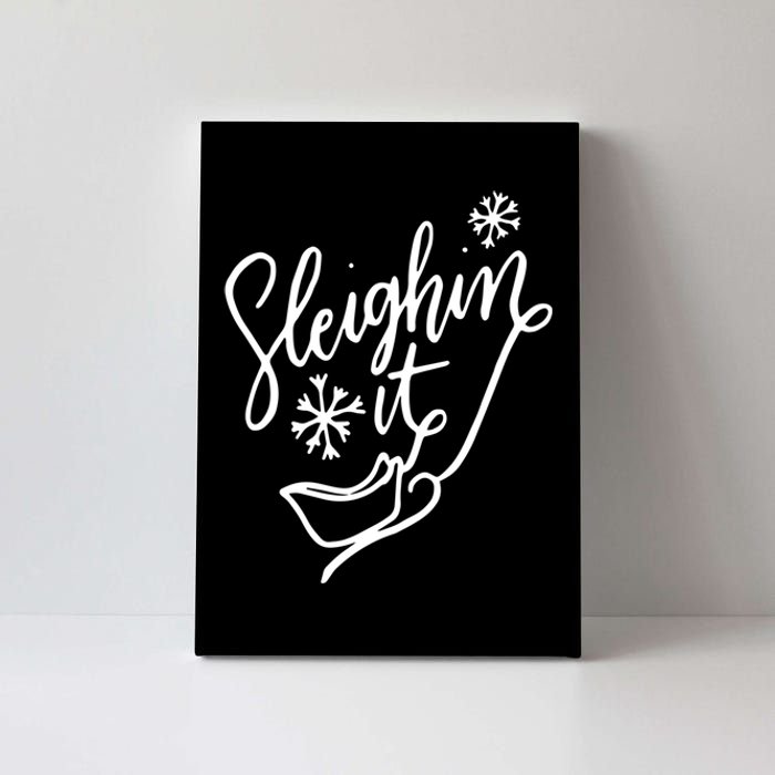 Sleighin It Funny Christmas Pun Sleighing Santa Sleigh Xmas Canvas