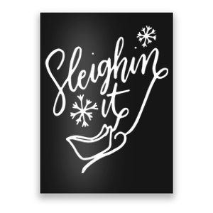 Sleighin It Funny Christmas Pun Sleighing Santa Sleigh Xmas Poster