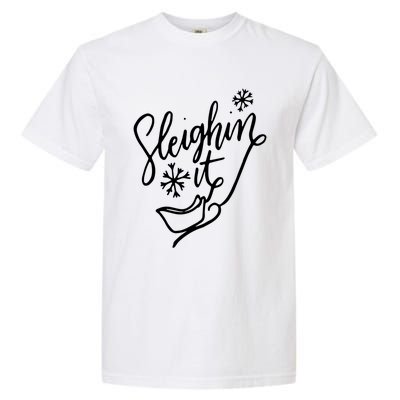 Sleighin It Funny Christmas Pun Sleighing Santa Sleigh Xmas Garment-Dyed Heavyweight T-Shirt