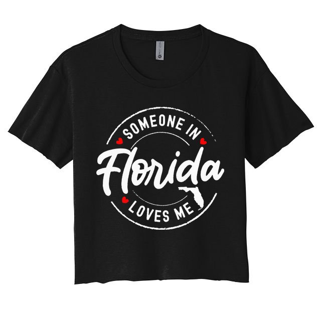 Someone In Florida Loves Me Crop Top