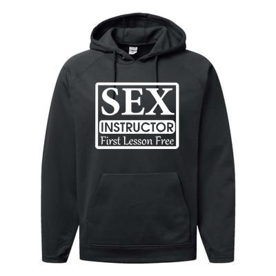 Sex Instructor First Free Lesson Performance Fleece Hoodie