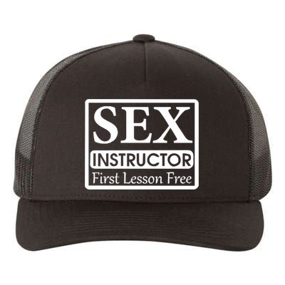 Sex Instructor First Free Lesson Yupoong Adult 5-Panel Trucker Hat