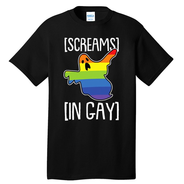 Screams In Gay Lazy Halloween Costume Funny LGBTQ Ghost Boo Tall T-Shirt