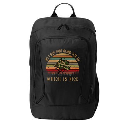 So I Got That Going For Me Which Is Nice Funny Vintage Hat City Backpack