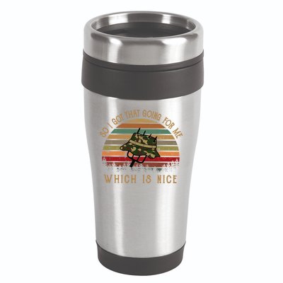 So I Got That Going For Me Which Is Nice Funny Vintage Hat 16oz Travel Tumbler