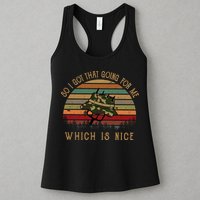 So I Got That Going For Me Which Is Nice Funny Vintage Hat Womens Tank Top