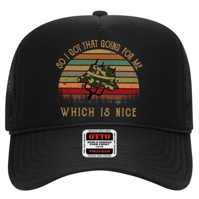 So I Got That Going For Me Which Is Nice Funny Vintage Hat Trucker Hat