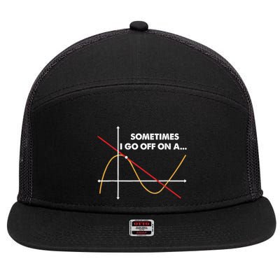 Sometimes I Go Off On A Tangent Math Math Nerd Gift 7 Panel Mesh Trucker Snapback Hat