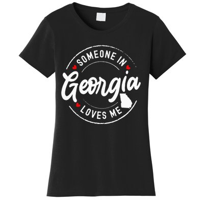 Someone In Georgia Loves Me Women's T-Shirt