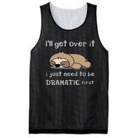 Sloth I'll get over it just need to be dramatic first Mesh Reversible Basketball Jersey Tank