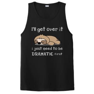 Sloth I'll get over it just need to be dramatic first PosiCharge Competitor Tank