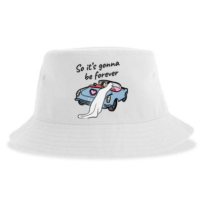 So ItS Gonna Be Forever Bride And Groom | Love Quotes Romantic Wedding Sustainable Bucket Hat