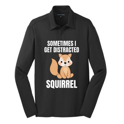 Sometimes I Get Distracted Squirrel Silk Touch Performance Long Sleeve Polo