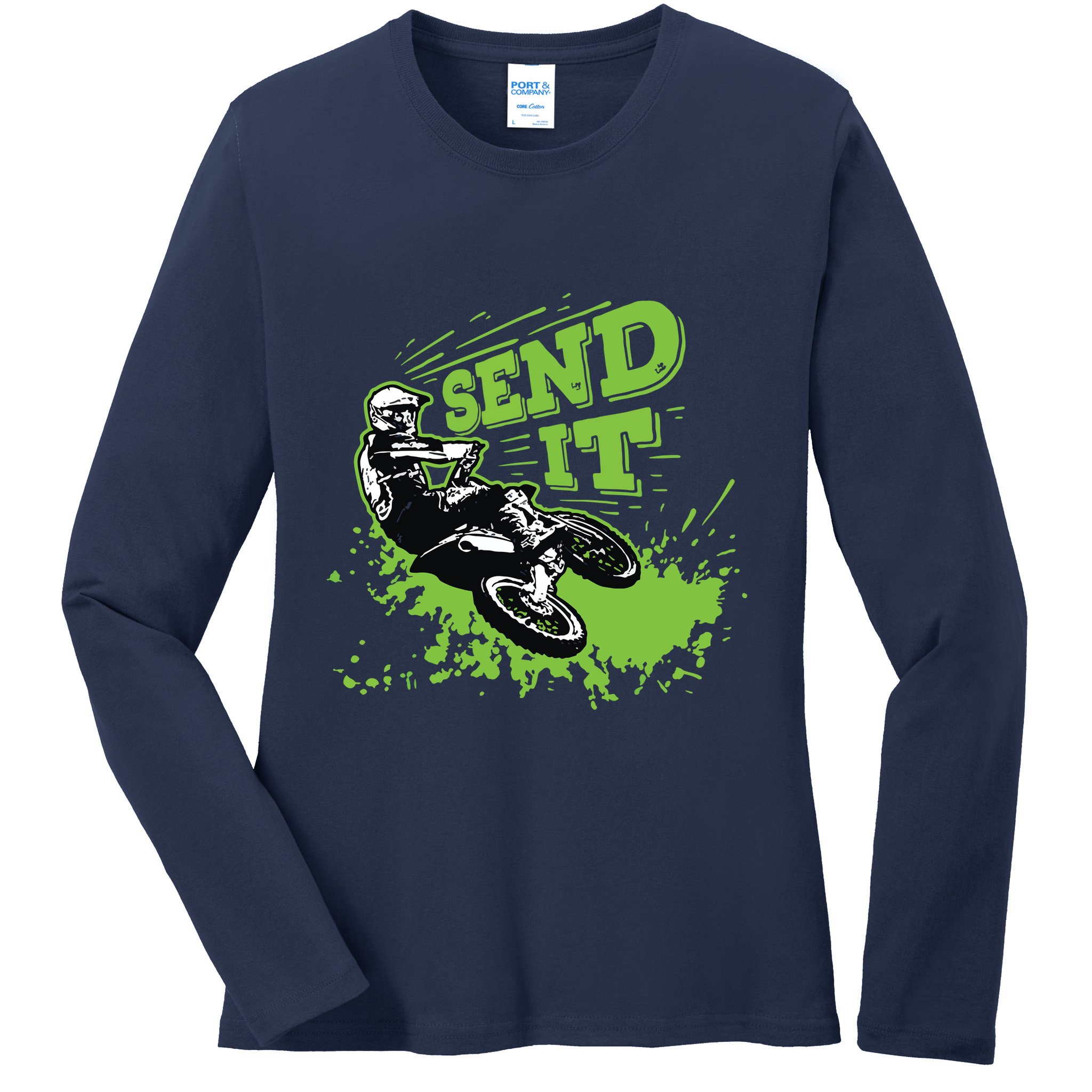 Send It Gift Funny Dirt Bike Motocross Supercross Rider Ladies Long Sleeve Shirt