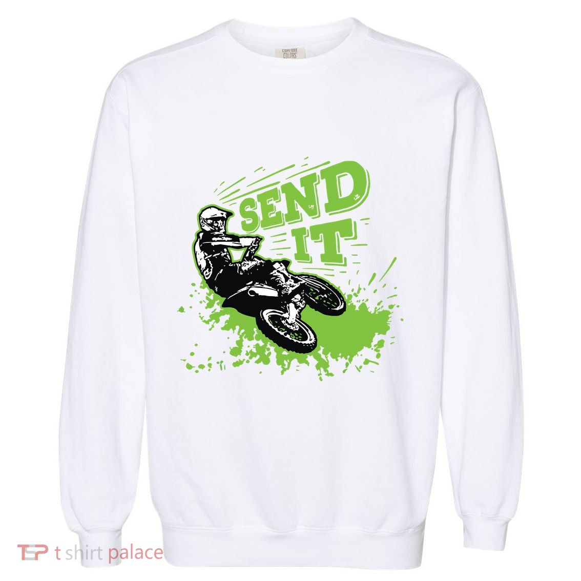 Send It Gift Funny Dirt Bike Motocross Supercross Rider Garment-Dyed Sweatshirt