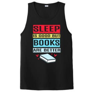 Sleep Is Good But Books Are Better Funny Bookworm Gift PosiCharge Competitor Tank