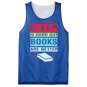 Sleep Is Good But Books Are Better Funny Bookworm Gift Mesh Reversible Basketball Jersey Tank