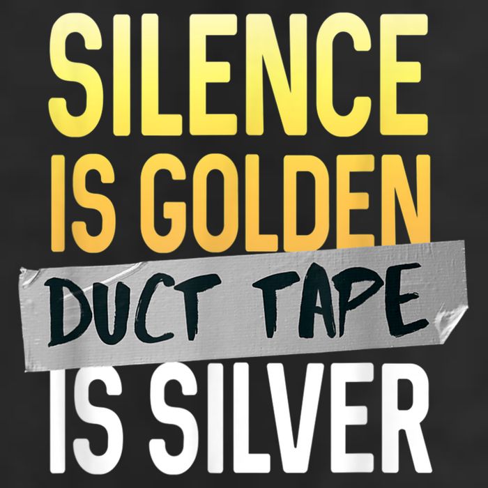 Silence Is Golden Duct Tape Is Silver Funny Sarcasm 25L Jumbo Tote