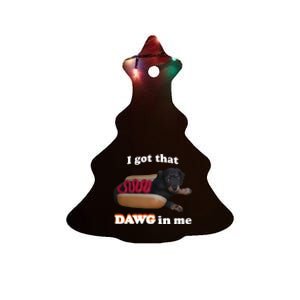 Snazzyseagul I Got That Dawg In Me Ceramic Tree Ornament