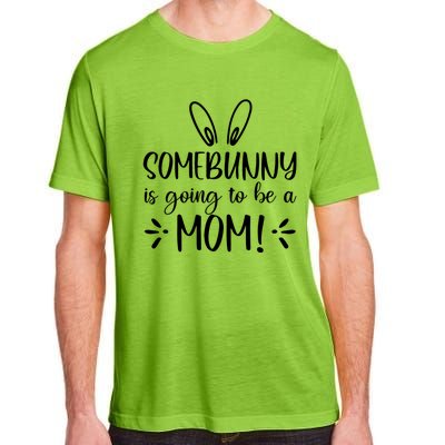 Somebunny Is Going To Be A Mom Easter Pregnancy Announcet Gift Adult ChromaSoft Performance T-Shirt