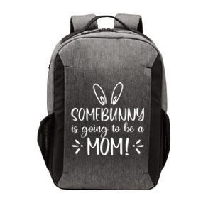 Somebunny Is Going To Be A Mom Easter Pregnancy Announcet Gift Vector Backpack